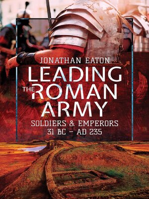 cover image of Leading the Roman Army